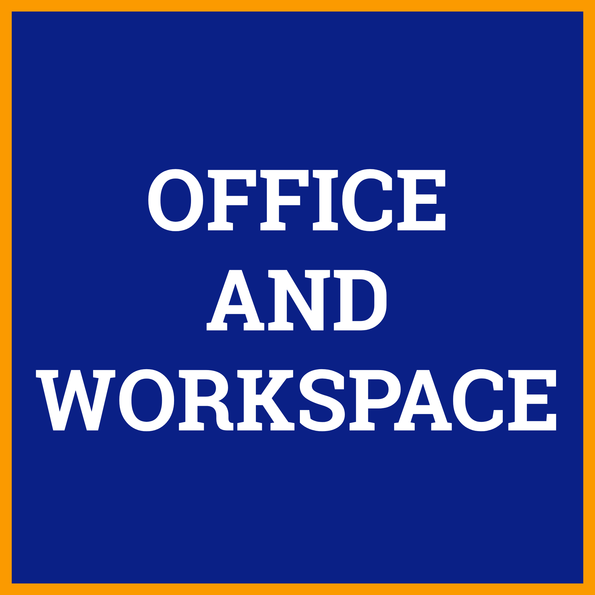 Office and Workspace